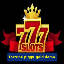 fortune piggy gold demo